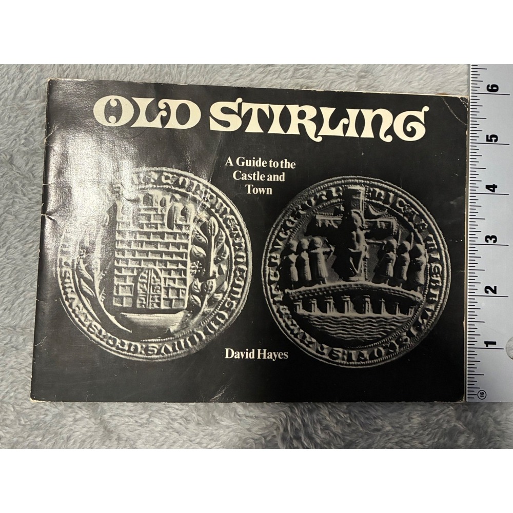 Old Stirling A Guide to the Castle and Town David Hayes Vintage Booklet Scotland